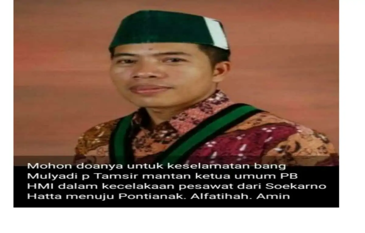 Tersiar Kabar Mantum PB HMI Mulyadi Termasuk Penumpang Sriwijaya yang Hilang Kontak/foto beredar di media sosial