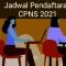 Siapkan Semua Berkasnya: Ini Jadwal Pendaftaran CPNS 2021