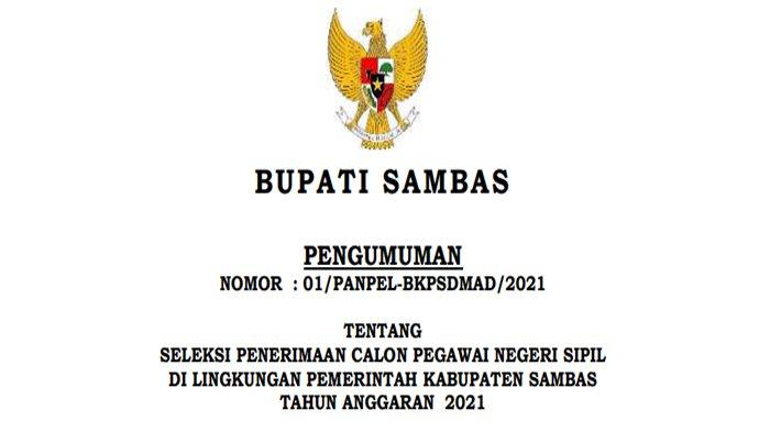 INFO Pendaftaran CPNS Sambas 2021: Download Surat Lamaran dan Rincian Formasi CPNS Sambas