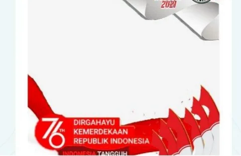 Kumpulan Twibbon HUT RI ke-76 Lengkap Hari Kemerdekaan Indonesia 2021