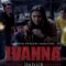 ORIGINAL! Link Nonton Film Ivanna 2022 Full HD Sinopsis Lengkap, Situs Bukan Rebahin