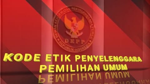 Kode Etik Penyelenggara Pemilu