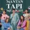 LINK NONTON GRATIS Mantan Tapi Menikah Series Full: Berikut Jadwal Lengkap Episode 1 Sampai 10