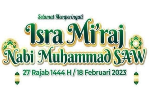 KATA-KATA Ucapan Isra Miraj Nabi Muhammad SAW 2023 Menyentuh Hati Dilengkapi Penjelasan Maknanya