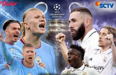 CARA NONTON STREAMING Man City vs Real Madrid Tanpa Bayar, Link SCTV Semifinal Leg 2 UCL 2023