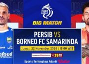 LIVE Indosiar! LINK NONTON STREAMING Persib Bandung vs Borneo FC Gratis Duel Seru BRI Liga 1