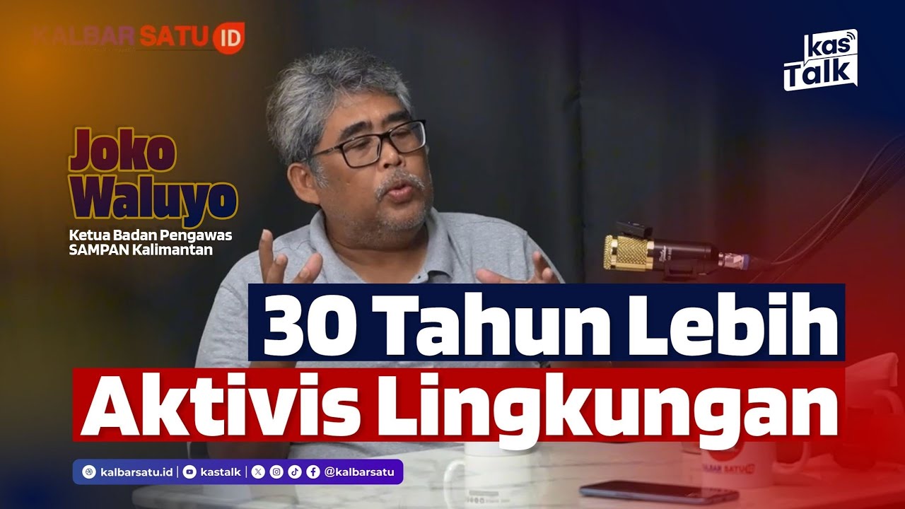 Joko Waluyo KASTalk Kalbar Satu