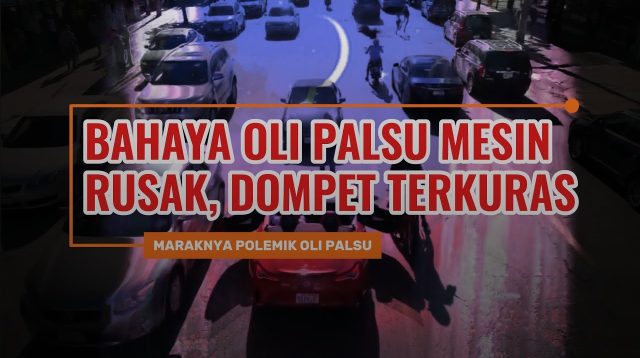 Bahaya Oli Palsu