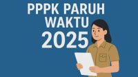 Cara Daftar PPPK Paruh Waktu 2025, Syarat dan Jadwal Resmi BKN