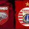 LINK NONTON STREAMING BRI Super League, Borner Fc vs Persija Jakarta : Live Sekarang!!!