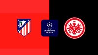 Atletico Madrid vs Eintracht Frankfu, Sumber Foto : Istimewa