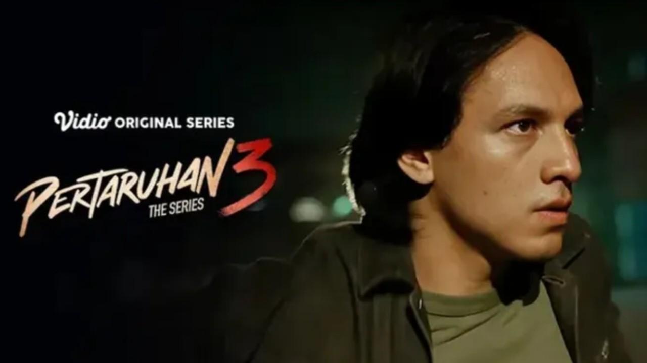 Jadwal Film Pertaruhan The Series 3, Sumber Foto : Vidio