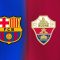 Barcelona Bidik Kebangkitan Saat Menjamu Elche: Momentum Pemulihan di Estadi Olimpic Lluis Companys